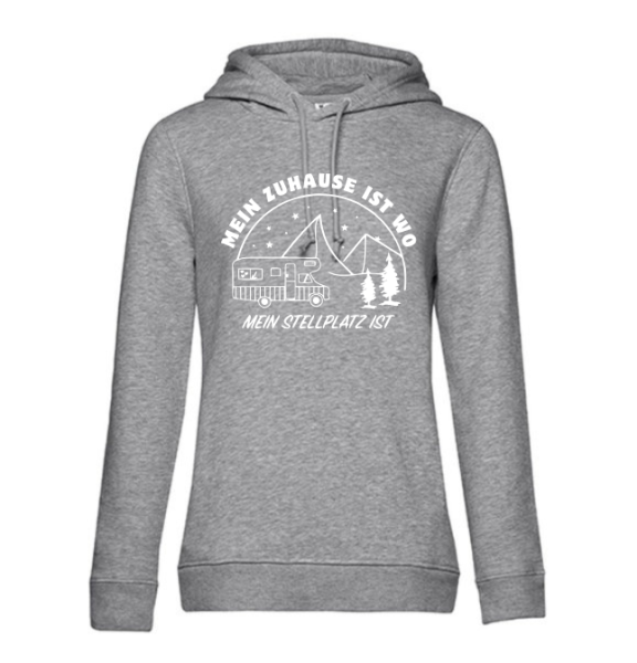Hoodie "Zuhause ist, wo mein Stellplatz ist"